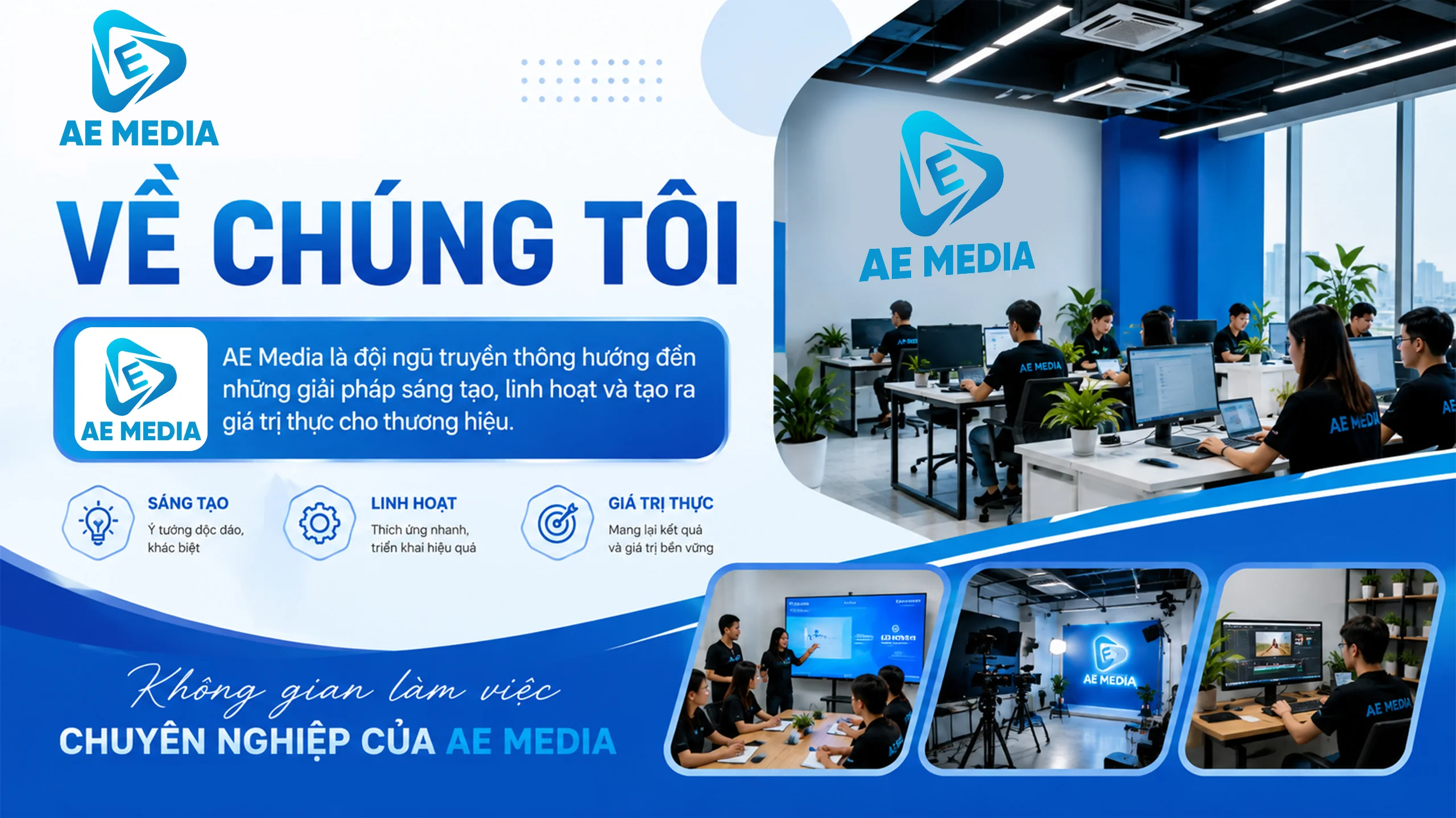Không gian và đội ngũ AE Media